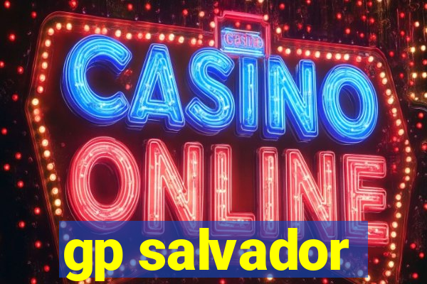 gp salvador